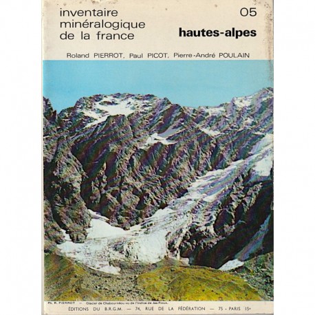 Inventaire minéralogique de la France N°5 Hautes-Alpes