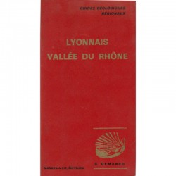 Guides Géologiques Régionaux Lyonnais, Vallée du Rhône