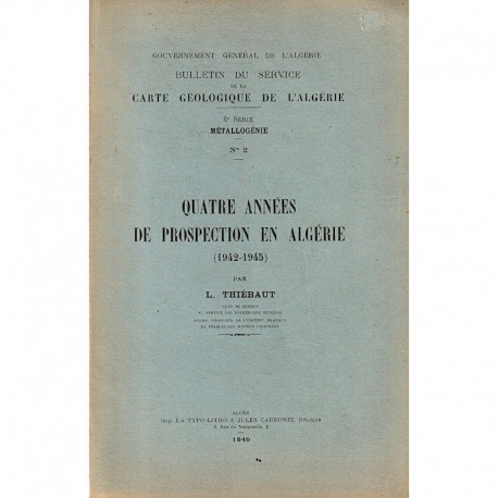 Quatre années de prospection en Algérie (1942-1945)