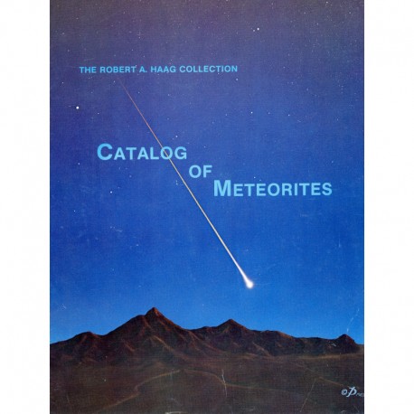 Catalog of Meteorites, The Robert A. Haag collection